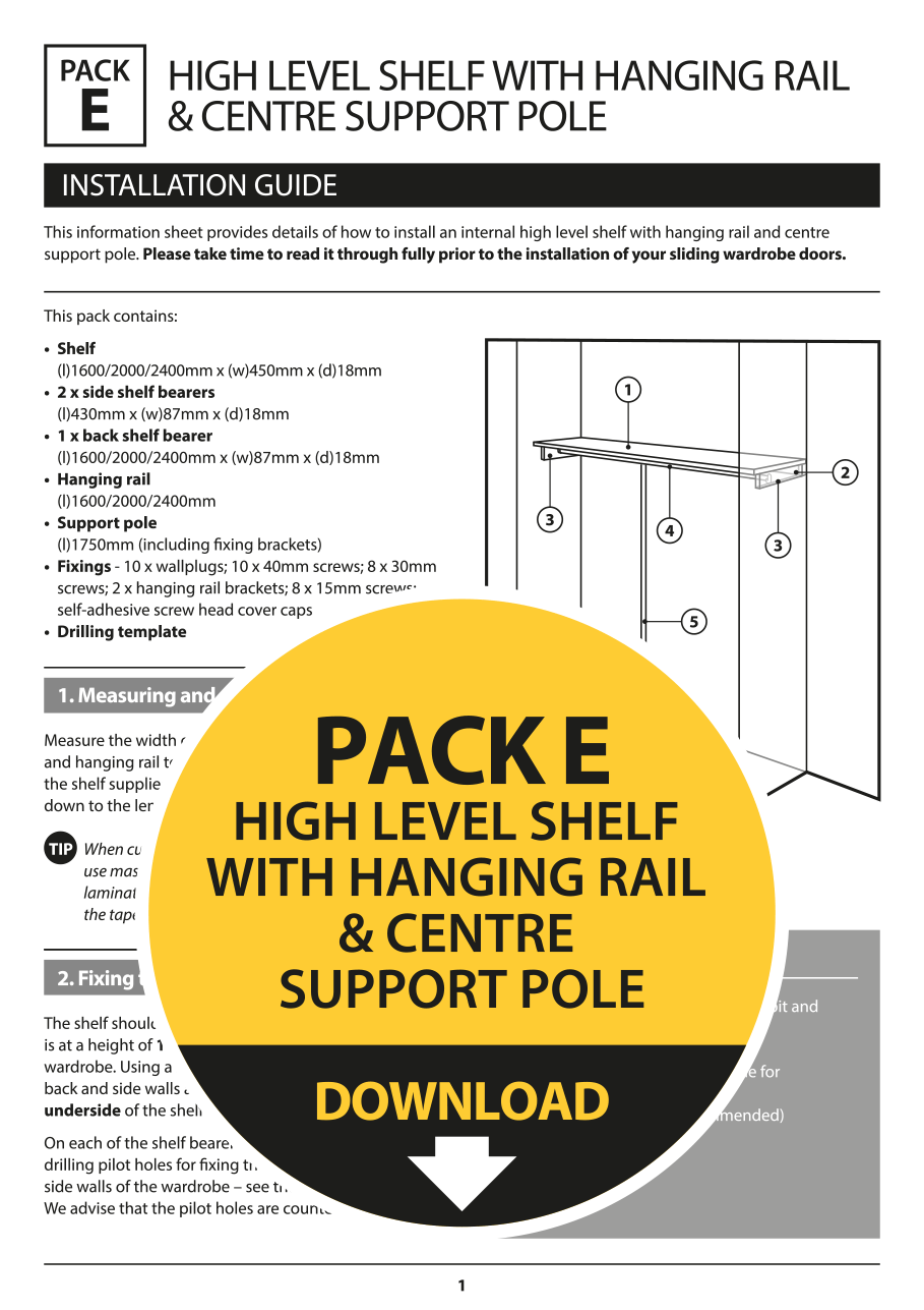 Pack E : Wardrobe interiors - High level shelf kit with support pole
